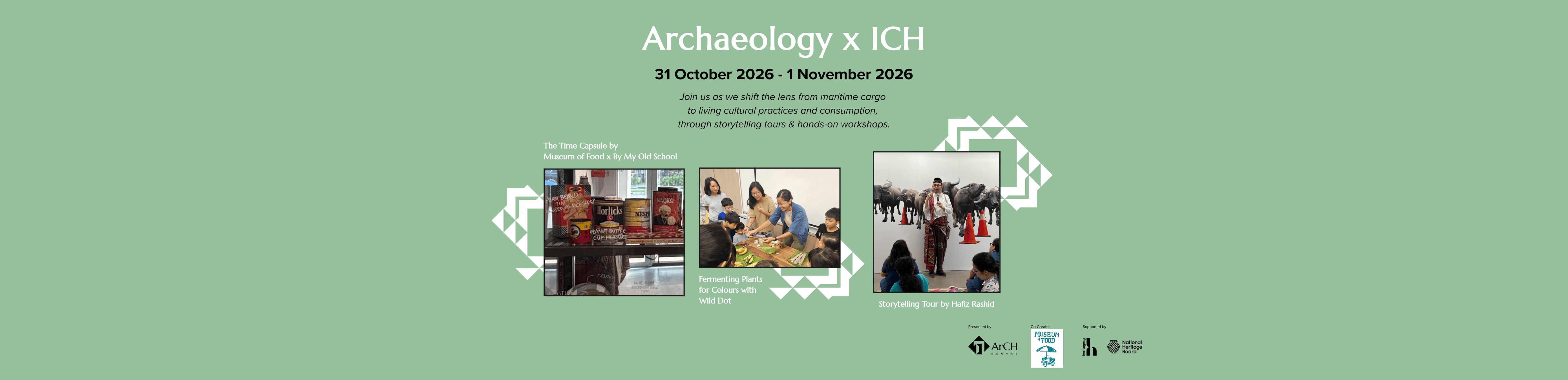 Archaeology X ICH Programmes