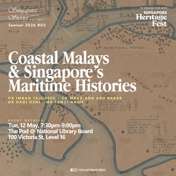 Coastal Malays and Singapore’s Maritime Histories