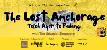 The Lost Anchorage: Telok Ayer to Padang